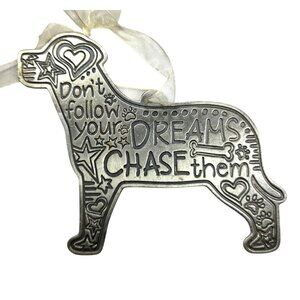 Dog Pewter Ornament Inspirational quote metal doglover gift christmas